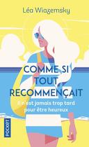 Couverture du livre « Comme si tout recommencait » de Lea Wiazemsky aux éditions Pocket