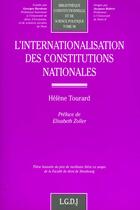 Couverture du livre « Internationalisation des constitutions nationales (l') » de Helene Tourard aux éditions Lgdj