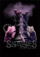 Couverture du livre « Sauvages : Tome 1 - Oxymore » de M. Thalone aux éditions Books On Demand