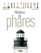 Couverture du livre « Histoire(s) de phares » de Marie-Haude Arzur et Jean-Benoit Heron aux éditions Glenat