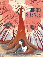 Couverture du livre « Grand silence » de Sandrine Revel aux éditions Glenat