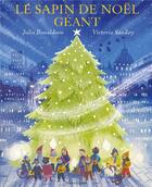 Couverture du livre « Le sapin de Noël géant » de Julia Donaldson et Victoria Sandoy aux éditions Mineditions