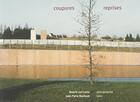 Couverture du livre « Coupures / reprises » de Jean-Pierre Nouhaud et Beatrix Von Conta aux éditions Creaphis