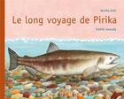 Couverture du livre « Le long voyage de Pirika » de Toshiki Sawada et Noriko Ochi aux éditions Rue Du Monde