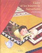 Couverture du livre « Eldor et les trésors de Samarkand » de Chauvelon-Bueb Alexa aux éditions Bower