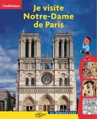 Couverture du livre « Je visite Notre-Dame de Paris » de  aux éditions Le Seneve