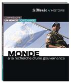 Couverture du livre « Monde ; à la recherche d'une gouvernance » de Jean-Pierre Langellier aux éditions Le Monde