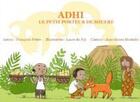 Couverture du livre « Adhi le petit porteur de soufre » de Francoise Pretre aux éditions La Souris Qui Raconte