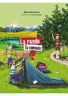 Couverture du livre « La rando, tu connais ? les valeurs des grimpeurs » de Gerard Guerrier aux éditions Editions Du Mont-blanc