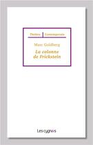 Couverture du livre « La colonne de Frickstein » de Marc Goldberg aux éditions Les Cygnes