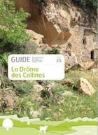 Couverture du livre « La Drôme des Collines » de Dominique Fabre et Cochet aux éditions Cren