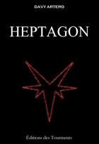 Couverture du livre « Heptagon » de Davy Artero aux éditions Silly Cat