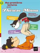 Couverture du livre « Moi, Thérèse Miaou ; dégage, sac à puces ; c'est qui la plus classe ; un comprimé ? jamais ! » de Frederic Pillot et Gerard Moncomble aux éditions Hatier