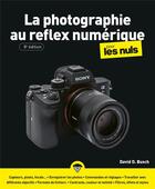 Couverture du livre « La photographie au reflex numerique pour les nuls (8e édition) » de David D. Busch et Jean-Pierre Cano aux éditions First Interactive