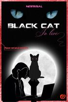 Couverture du livre « Black Cat in love » de N Gerbal aux éditions Forbidden