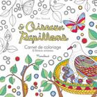 Couverture du livre « Coloriages ; oiseaux et papillons » de  aux éditions Marabout