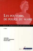 Couverture du livre « Les pouvoirs de police du maire » de Pascale Leglise aux éditions Berger-levrault