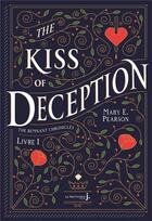 Couverture du livre « The remnant chronicles Tome 1 : the kiss of deception » de Mary E. Pearson aux éditions Dlm Jeunesse