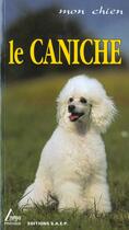 Couverture du livre « Le Caniche » de Marie-Luce Hubert aux éditions Saep