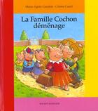 Couverture du livre « La famille Cochon déménage » de Marie-Agnes Gaudrat et Colette Camil aux éditions Bayard Jeunesse