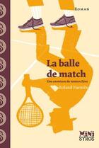 Couverture du livre « La balle de match » de Roland Fuentes aux éditions Syros Jeunesse