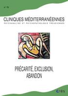 Couverture du livre « Cliniques mediterraneennes 72 - precarite, exclusion, abandon » de  aux éditions Eres