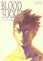 Couverture du livre « Bloodsucker t.5 » de Saki Okuse et Shimuzo Aki aux éditions Kabuto