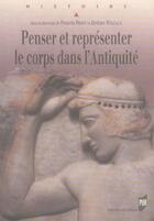 Couverture du livre « PENSER ET REPRESENTER LE CORPS DANS L ANTIQUITE » de Pur aux éditions Pu De Rennes