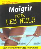 Couverture du livre « Maigrir pour les nuls, edition 2005 (2e édition) » de Kirby/Raison/Galtier aux éditions First