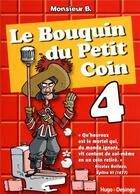 Couverture du livre « Le bouquin du petit coin n4 » de Pastor/Monsieur B. aux éditions Desinge Hugo Cie