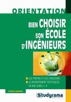 Couverture du livre « Bien choisir son école d'ingénieurs » de Karine Darmon aux éditions Studyrama