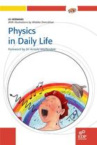 Couverture du livre « Physics in daily life » de Jo Hermans aux éditions Edp Sciences