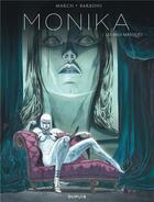 Couverture du livre « Monika Tome 1 ; les bals masqués » de Guillem March et Thilde Barboni aux éditions Dupuis