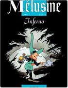 Couverture du livre « Mélusine Tome 3 : inferno » de Francois Gilson et Clarke aux éditions Dupuis