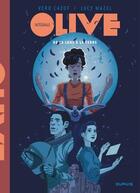 Couverture du livre « Olive : Intégrale Tomes 1 à 4 : De la lune à la Terre » de Lucy Mazel et Cazot Vero aux éditions Dupuis