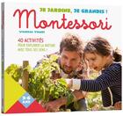 Couverture du livre « Je jardine, je grandis avec Montessori » de Vanessa Toinet aux éditions Play Bac