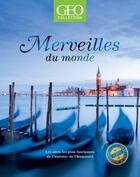 Couverture du livre « Géo collection ; merveilles du monde » de  aux éditions Prisma