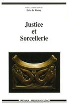 Couverture du livre « Justice et sorcellerie » de Eric De Rosny aux éditions Karthala