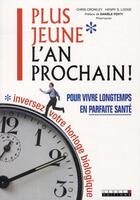 Couverture du livre « Plus jeune l'an prochain ! » de Chris Crowley aux éditions Leduc