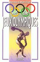 Couverture du livre « Jeux olympiques » de Bernard Marillier aux éditions Pardes