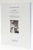 Couverture du livre « Eurêka : souvenirs & journal (1894-1901) » de Jeannie Gobillard-Valery aux éditions Cendres