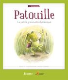 Couverture du livre « Patouille, la petite grenouille dyslexique » de  aux éditions Sedrap