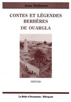 Couverture du livre « Contes et légendes berbères de Ouargla ; Tinfusin » de Jean Delheure aux éditions La Boite A Documents