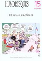 Couverture du livre « HUMORESQUES Tome 15 : l'humour américain » de Chard-Hutchinson Mar aux éditions Maison Des Sciences De L'homme