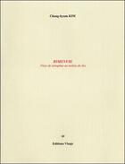 Couverture du livre « Rimenvie ; fleur de nenuphar au milieu du feu » de Kim Chang-Kyum aux éditions Visaje