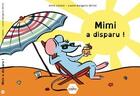 Couverture du livre « Mimi a disparu » de Libotte Anne aux éditions Entre 2 Pages