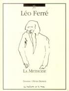 Couverture du livre « La méthode » de Leo Ferre aux éditions La Memoire Et La Mer