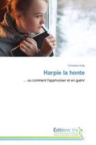 Couverture du livre « Harpie la honte » de Kolly-C aux éditions Vie