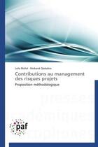 Couverture du livre « Contributions au management des risques projets » de  aux éditions Presses Academiques Francophones