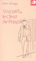 Couverture du livre « Visconti, lecteur de Proust » de Peter Kravanja aux éditions Portaparole